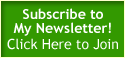Subscribe to My Newsletter - Click Here to Join